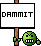 :damnit: :damnit: